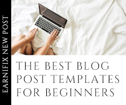 The Best Blog Post Templates for Beginners
