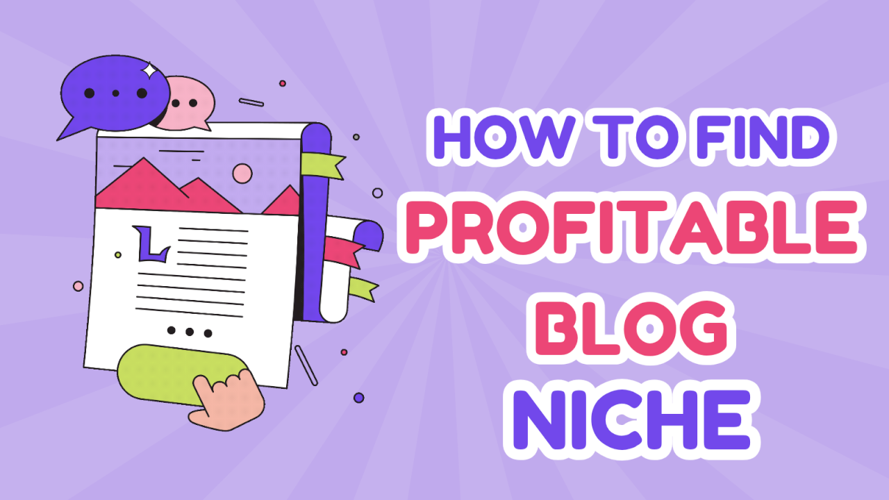 How to Find Profitable Blog Niches in 2025 How to Find Profitable Blog Niches in 2025