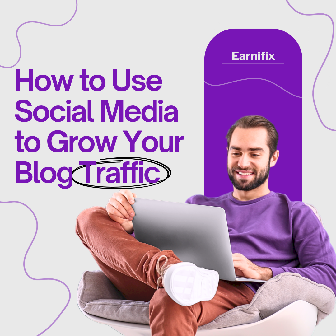How to Use Social Media to Grow Your Blog Traffic How to Use Social Media to Grow Your Blog Traffic