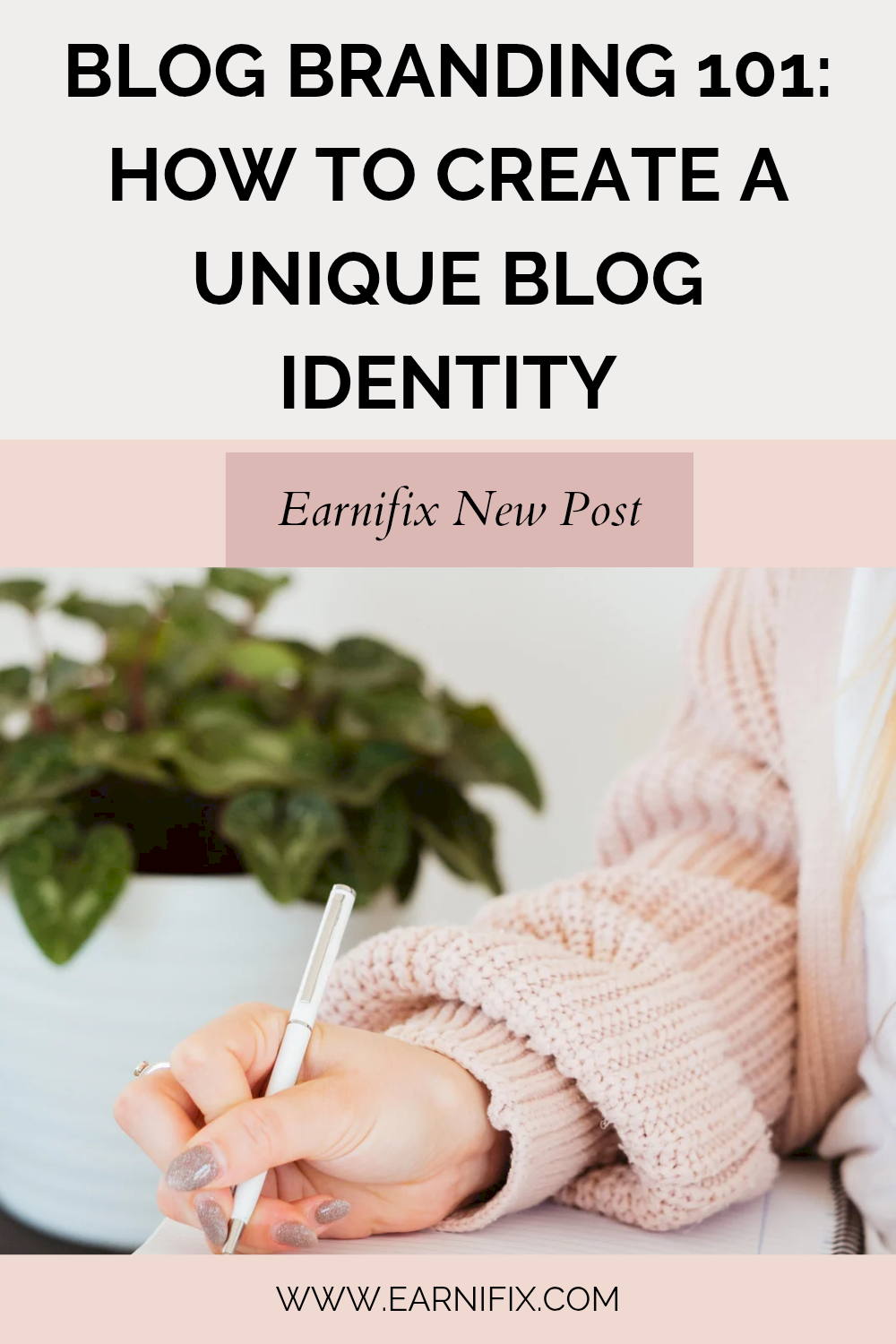 Blog Branding 101: How to Create a Unique Blog Identity Blog Branding 101: How to Create a Unique Blog Identity